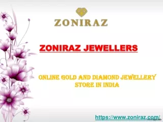 Zoniraz Jewellers: One Of The Leading Online Jewellery Store In India