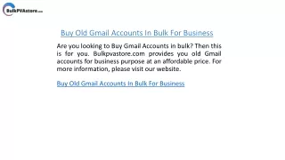 Buy Old Gmail Accounts In Bulk For Business Bulkpvastore.com