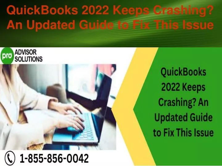 quickbooks 2022 keeps crashing an updated guide to fix this issue
