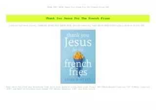 [READ PDF] EPUB Thank You Jesus For The French Fries Pdf