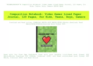 ^#DOWNLOAD@PDF^# Composition Notebook Video Gamer Lined Paper Journal  120 Pages  for Kids  Teens  Boys  Gamers EBOOK #p