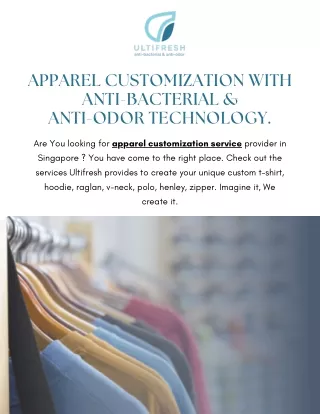 Apparel Customization With Anti-Bacterial & Anti-Odor Technology