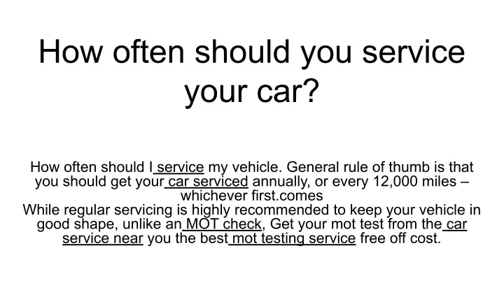 how often should you service your car