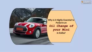 Why is it Highly Essential to Perform an Oil Change of your Mini in Dallas