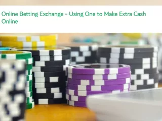 online betting exchange using one to make extra