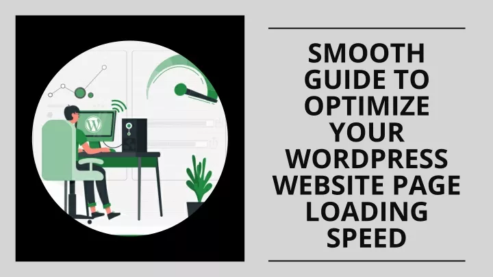 smooth guide to optimize your wordpress website