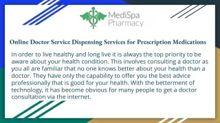 Online Doctor Service Dispensing Services for Prescription Medications