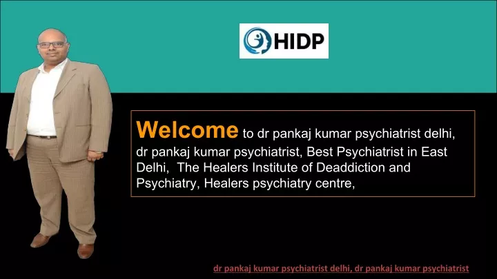 welcome to dr pankaj kumar psychiatrist delhi