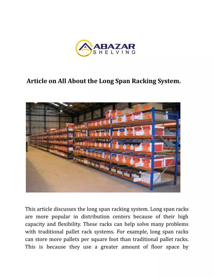 article on all about the long span racking system