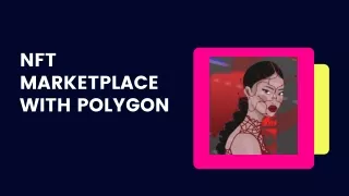 NFT Marketplace with Polygon