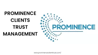 prominence clients trust management