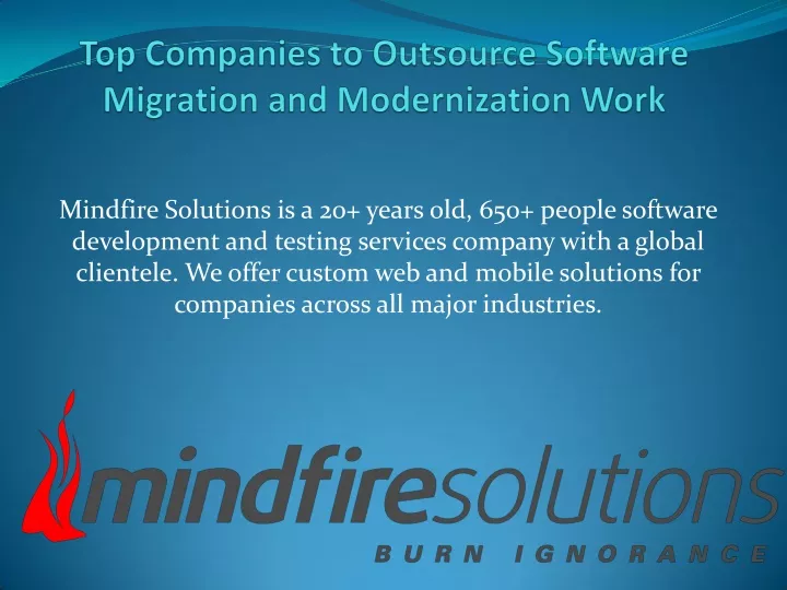 mindfire solutions is a 20 years old 650 people