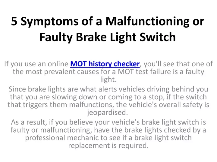 5 symptoms of a malfunctioning or faulty brake light switch
