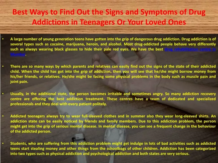 best ways to find out the signs and symptoms of drug addictions in teenagers or your loved ones