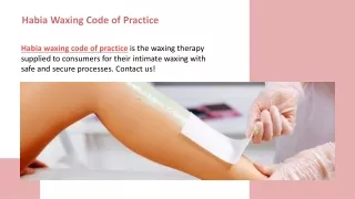 Habia Waxing Code of Practice