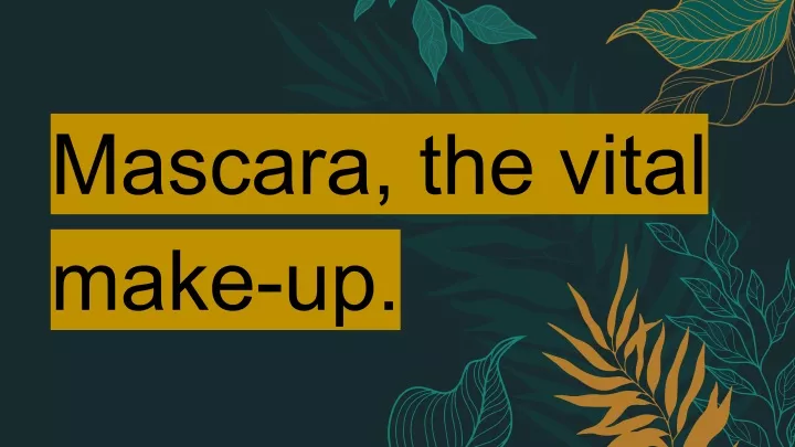 mascara the vital make up