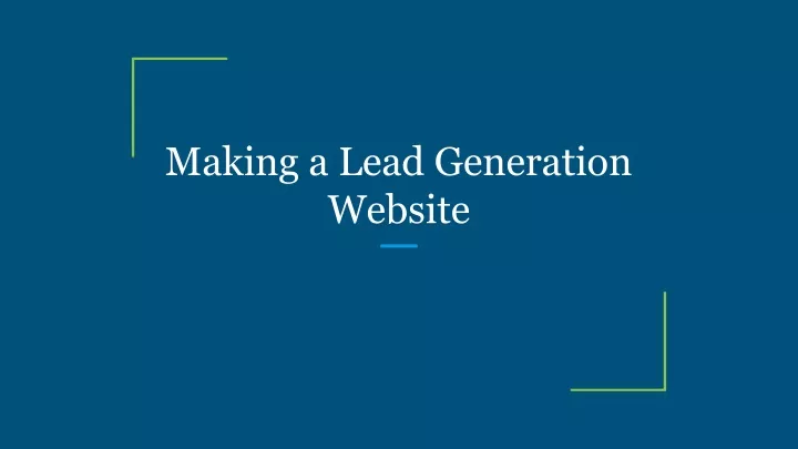 making a lead generation website