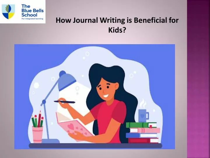 how journal writing is beneficial for kids