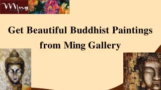 Get Beautiful Buddhist Paintings from Ming Gallery