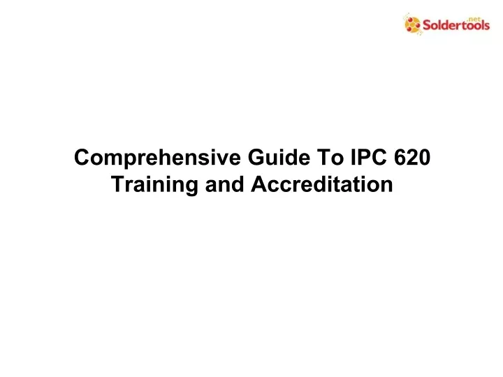 comprehensive guide to ipc 620 training