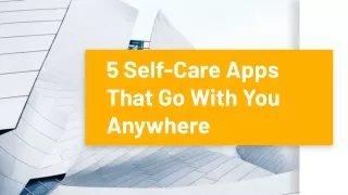 5 self care apps that go with you anywhere