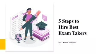 5 Steps to Hire Best Exam Takers