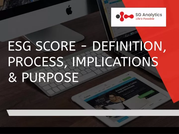 esg score definition process implications purpose