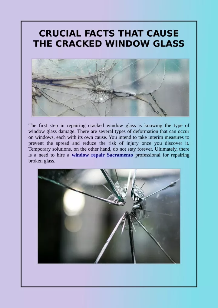 crucial facts that cause the cracked window glass