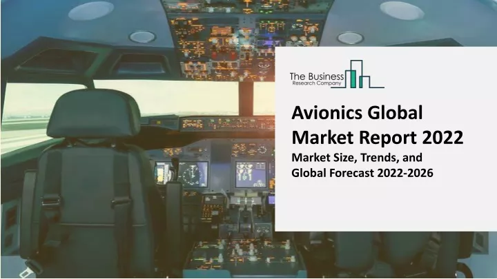 avionics global market report 2022 market size