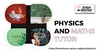 Get The Best Physics And Maths Tutors For Yourself With TutorDoctor!