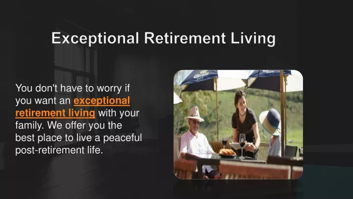 exceptional retirement living