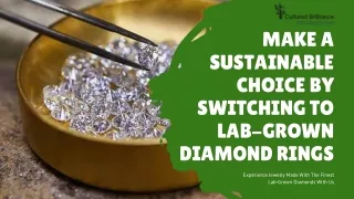 Make A Sustainable Choice By Switching To Lab-Grown Diamond Rings