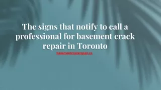 The signs that notify to call a professional for basement crack repair in Toronto