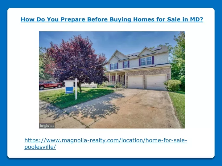 how do you prepare before buying homes for sale