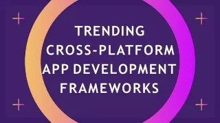 trending cross platform app development frameworks