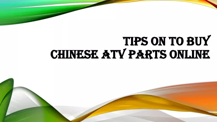 tips on to buy chinese atv parts online