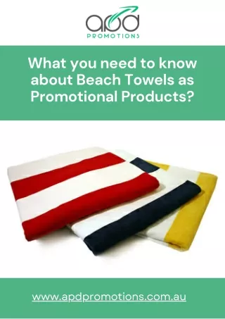 What you need to know about beach towels as promotional products?