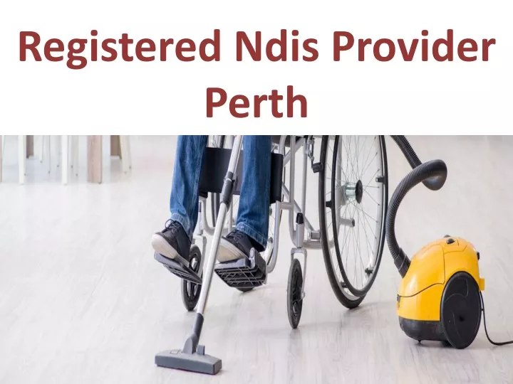 registered ndis provider perth