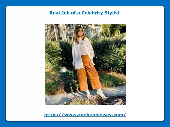 real job of a celebrity stylist