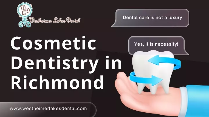 dental care is not a luxury