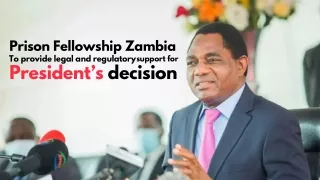 Prison Fellowship Zambia to provide legal and regulatory support for President.