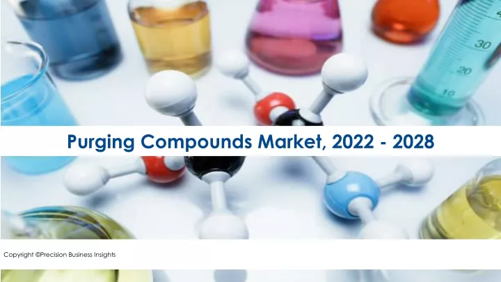 purging compounds market 2022 2028