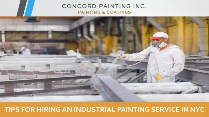 tips for hiring an industrial painting service