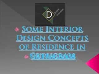 Some Interior Design Concepts of Residence in Gurugram
