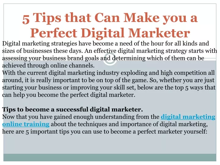 5 tips that can make you a perfect digital marketer