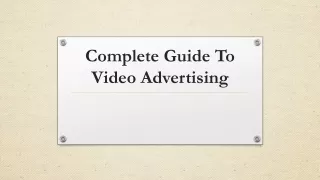 complete guide to video advertising