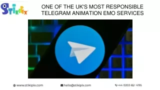 ONE OF THE UK'S MOST RESPONSIBLE TELEGRAM ANIMATION EMO SERVICES