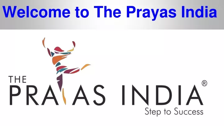 welcome to the prayas india