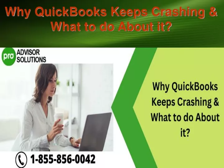 why quickbooks keeps crashing what to do about it