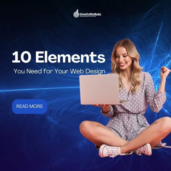 10 elements you need for your web design